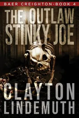 The Outlaw Smradľavý Joe - The Outlaw Stinky Joe