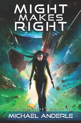 Moc robí právo - Might Makes Right