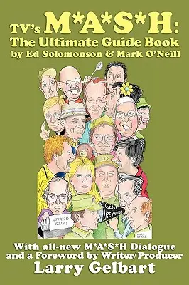 Televízny seriál M*A*S*H: Úplný sprievodca - TV's M*A*S*H: The Ultimate Guide Book