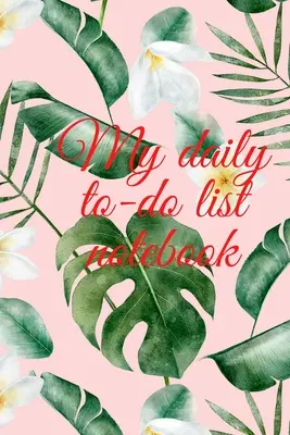 Zošit Môj denný zoznam úloh - My daily to-do list notebook