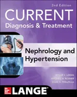 Súčasná diagnostika a liečba Nefrológia a hypertenzia, 2. vydanie - Current Diagnosis & Treatment Nephrology & Hypertension, 2nd Edition