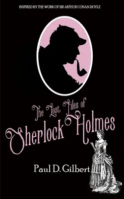 Stratené spisy Sherlocka Holmesa - The Lost Files of Sherlock Holmes