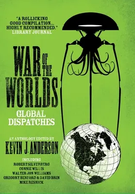 Vojna svetov: Globálne depeše - War of the Worlds: Global Dispatches