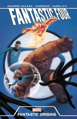 Fantastická štvorka: Fantastické začiatky - Fantastic Four: Fantastic Origins