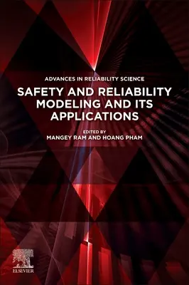 Modelovanie bezpečnosti a spoľahlivosti a jeho aplikácie - Safety and Reliability Modeling and Its Applications