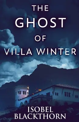 Duch vily Winter - The Ghost Of Villa Winter