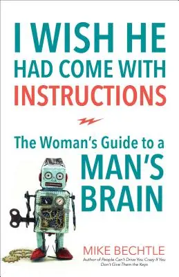 Želám si, aby prišiel s návodom - I Wish He Had Come with Instructions
