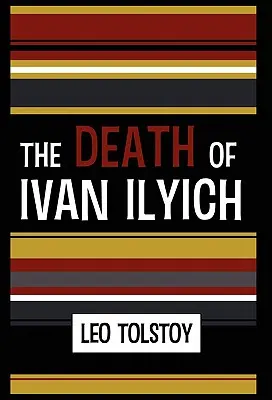 Smrť Ivana Iljiča - The Death of Ivan Ilyich