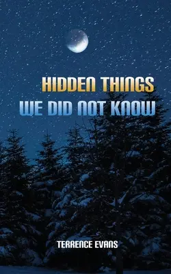 Skryté veci, o ktorých sme nevedeli - Hidden Things We Did Not Know
