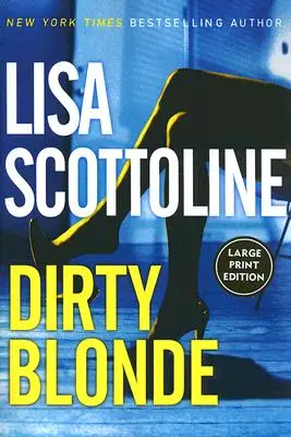 Špinavá blondínka - Dirty Blonde