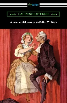 Sentimentálna cesta a iné spisy - A Sentimental Journey and Other Writings
