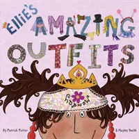 Ellieho úžasné oblečenie - Ellie's Amazing Outfits