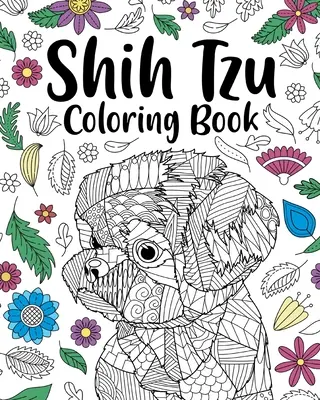 Omaľovánky pre dospelých Shih Tzu - Shih Tzu Adult Coloring Book