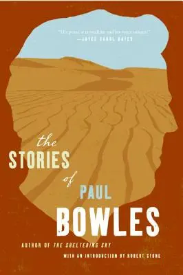 Príbehy Paula Bowlesa - The Stories of Paul Bowles