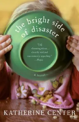 Svetlá stránka katastrofy - The Bright Side of Disaster