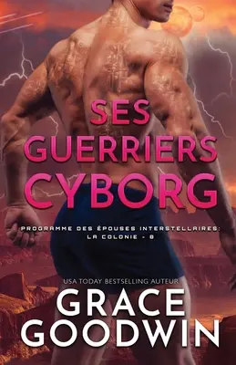 Ses Guerriers Cyborg: Grands caractres