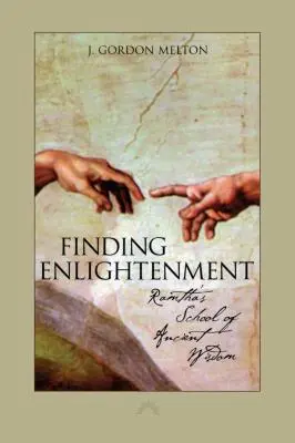 Hľadanie osvietenia: Škola starodávnej múdrosti Ramtha - Finding Enlightenment: Ramtha's School of Ancient Wisdom