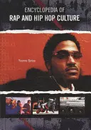 Encyklopédia rapu a hip-hopovej kultúry - Encyclopedia of Rap and Hip Hop Culture