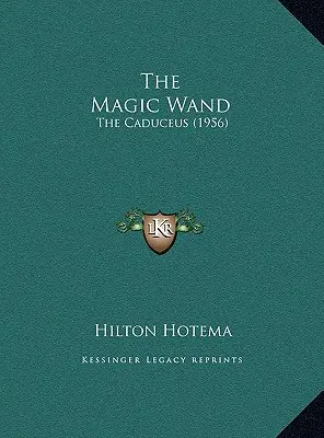 Čarovná palička: Caduceus (1956) - The Magic Wand: The Caduceus (1956)