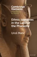 Etnické identity v krajine faraónov - Ethnic Identities in the Land of the Pharaohs
