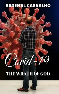 Covid 19 - Boží hnev - Covid 19 - The Wrath of God