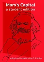 Marxov Kapitál: A Student Edition (Študentské vydanie) - Marx's Capital: A Student Edition