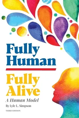 Fully Human/Fully Alive: Ľudský model - Fully Human/Fully Alive: A Human Model