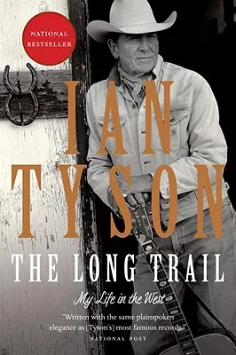 Dlhá cesta: Môj život na Západe - The Long Trail: My Life in the West