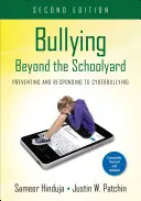 Šikanovanie za hranicami školského dvora: Prevencia a reakcia na kyberšikanovanie - Bullying Beyond the Schoolyard: Preventing and Responding to Cyberbullying