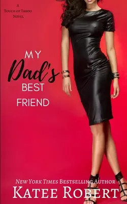 Najlepší priateľ môjho otca - My Dad's Best Friend
