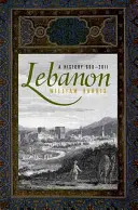 Libanon: Dejiny, 600 - 2011 - Lebanon: A History, 600 - 2011