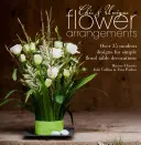 Elegantné a jedinečné kvetinové aranžmány: Viac ako 35 moderných návrhov jednoduchých kvetinových dekorácií na stôl - Chic & Unique Flower Arrangements: Over 35 Modern Designs for Simple Floral Table Decorations
