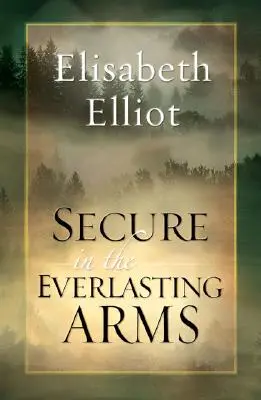 Bezpečne vo večnom náručí - Secure in the Everlasting Arms