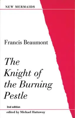 Rytier horiacej pece - The Knight of the Burning Pestle