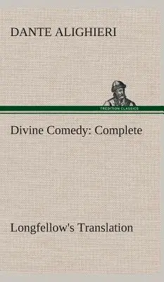 Božská komédia, Longfellowov preklad, komplet - Divine Comedy, Longfellow's Translation, Complete