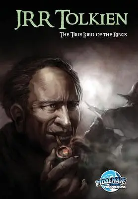 Orbit: JRR Tolkien - Pravdivý Pán prsteňov - Orbit: JRR Tolkien - The True Lord of the Rings