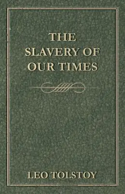 Otroctvo našej doby - The Slavery Of Our Times