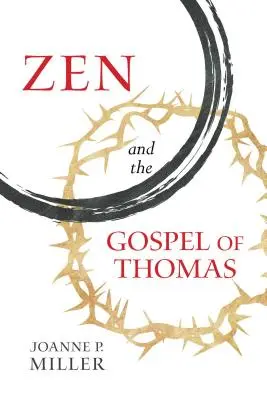 Zen a Tomášovo evanjelium - Zen and the Gospel of Thomas