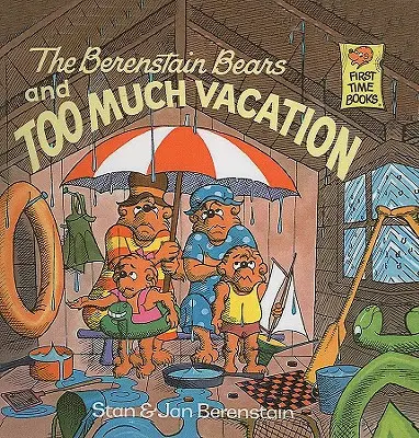 Medvedíky Berenstainové a príliš veľa prázdnin - The Berenstain Bears and Too Much Vacation
