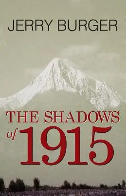 The Shadows of 1915