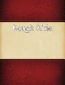 Drsná jazda: novela o chaose - Rough Ride: A Chaos Novella
