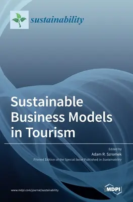 Udržateľné obchodné modely v cestovnom ruchu - Sustainable Business Models in Tourism