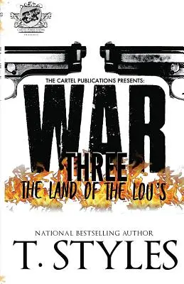 Vojna 3: Krajina Louovcov (The Cartel Publications Presents) - War 3: The Land Of The Lou's (The Cartel Publications Presents)