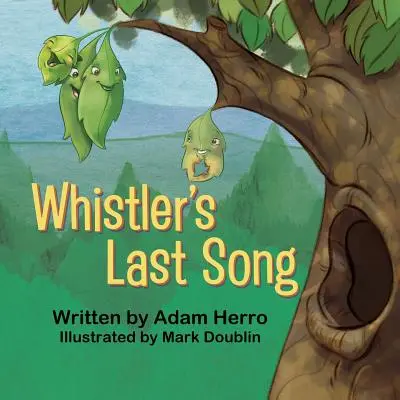 Whistlerova posledná pieseň - Whistler's Last Song