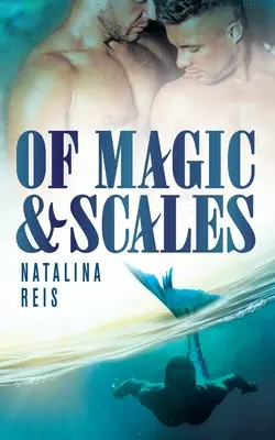 O mágii a váhach - Of Magic and Scales
