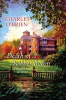 Smrť lúpežného baróna - Death of a Robber Baron