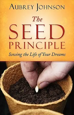 Princíp semienka - The Seed Principle