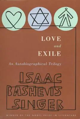 Láska a vyhnanstvo: Autobiografická trilógia - Love and Exile: An Autobiographical Trilogy