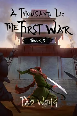 A Thousand Li: The First War: Book 3 of A Thousand Li