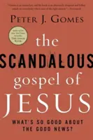 Škandalózne Ježišovo evanjelium - The Scandalous Gospel of Jesus